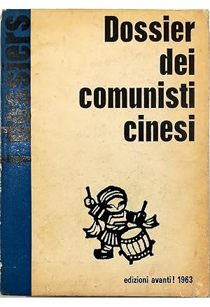 Immagine del venditore per Dossier dei comunisti cinesi venduto da Libreria Tara