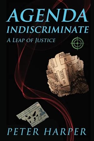 Bild des Verkufers fr AGENDA INDISCRIMINATE: A Leap of Justice (DAYLIGHT THRILLERS) zum Verkauf von WeBuyBooks