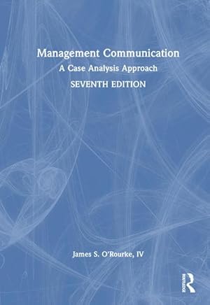 Seller image for Management Communication : A Case Analysis Approach for sale by AHA-BUCH GmbH