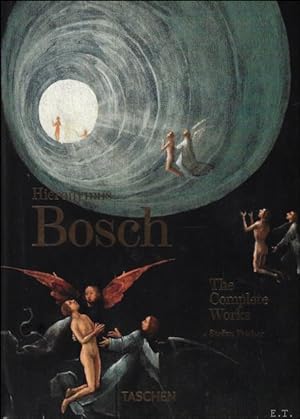 Seller image for Hieronymus Bosch. The Complete Works. 40th Ed. for sale by BOOKSELLER  -  ERIK TONEN  BOOKS