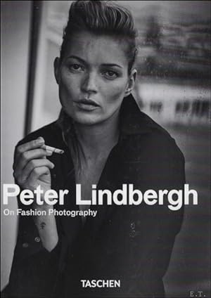 Bild des Verkufers fr Peter Lindbergh. On Fashion Photography. 40th Ed. zum Verkauf von BOOKSELLER  -  ERIK TONEN  BOOKS