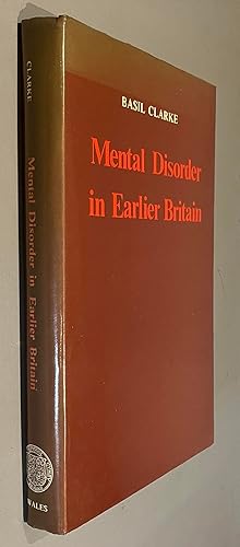 Mental Disorder in Earlier Britain: Exploratory Studies