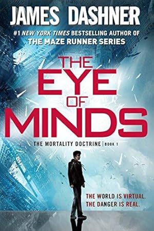Seller image for The Eye of Minds (the Mortality Doctrine, Book One): 1 for sale by WeBuyBooks