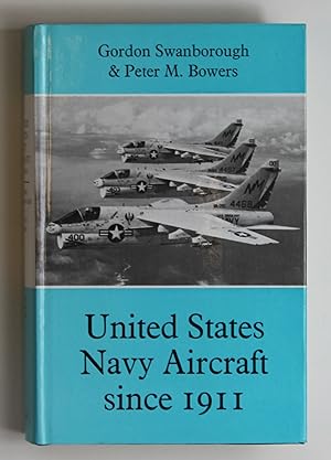 Imagen del vendedor de United States Navy Aircraft Since 1911 a la venta por Our Kind Of Books