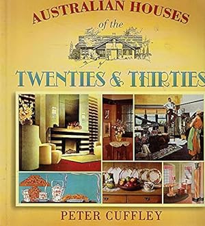 Seller image for Australian houses of the Twenties and Thirties [20s and 30s] for sale by WeBuyBooks
