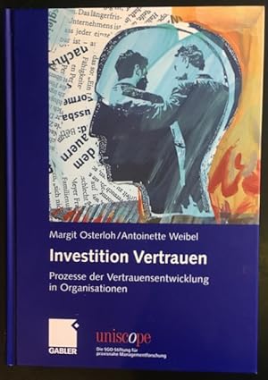 Seller image for Investition Vertrauen: Prozesse der Vertrauensentwicklung in Organisationen. for sale by Antiquariat Im Seefeld / Ernst Jetzer