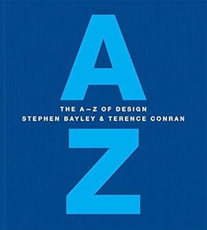 Imagen del vendedor de The A-Z of Design: Intelligence Made Visible a la venta por WeBuyBooks