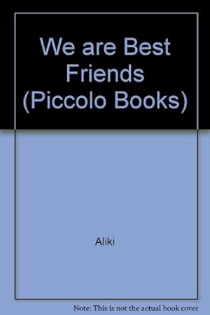 Imagen del vendedor de We are Best Friends (Piccolo Books) a la venta por WeBuyBooks