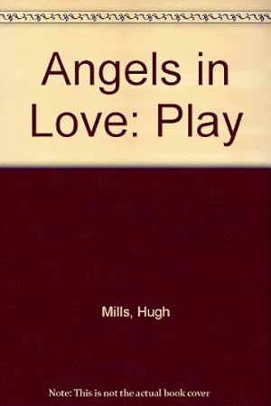 Bild des Verkufers fr Angels in Love: Play zum Verkauf von WeBuyBooks