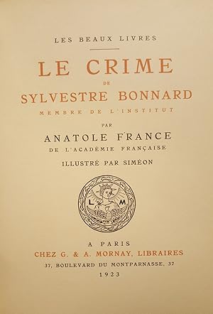 Le crime de Sylvestre Bonnard, membre de l'institut. Illustré par Siméon.