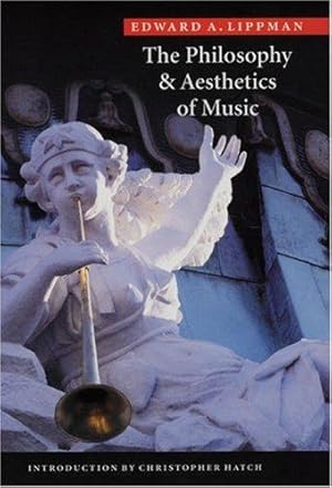 Imagen del vendedor de The Philosophy and Aesthetics of Music a la venta por WeBuyBooks