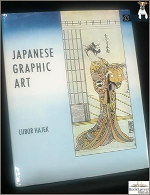 Japanese Graphic Art: Revised by Vera Gissing