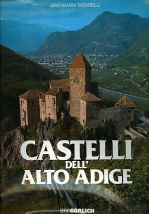 Immagine del venditore per Castelli dell'Alto Adige. venduto da Usatopoli libriusatierari