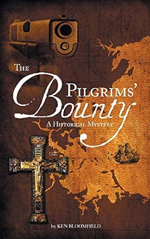 Seller image for The Pilgrims' Bounty A Historical Mystery for sale by WeBuyBooks