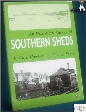 Bild des Verkufers fr An Historical Survey of Southern Sheds zum Verkauf von BookLovers of Bath
