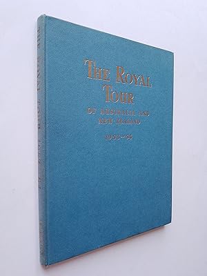 The Royal Tour of Australia and New Zealand 1953-1954