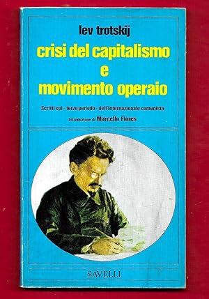 Imagen del vendedor de Crisi del capitalismo e movimento operaio a la venta por Libreria Oltre il Catalogo