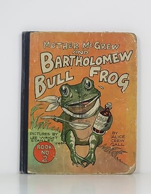 Mother McGrew and Bartholomew Bull Frog