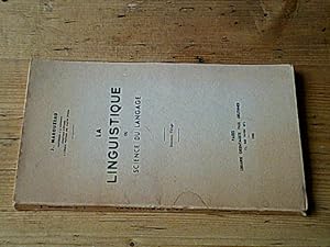 Seller image for La linguistique ou science du langage for sale by Hairion Thibault