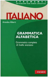 Bild des Verkufers fr Italiano. Grammatica alfabetica zum Verkauf von WeBuyBooks