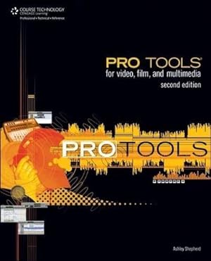 Bild des Verkufers fr Pro Tools for Video, Film, & Multimedia Second Edition zum Verkauf von WeBuyBooks