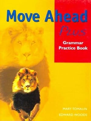 Seller image for Move Ahead Plus: Grammar Practice Book (Move Ahead) for sale by WeBuyBooks