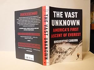 The Vast Unknown: America's First Ascent of Everest