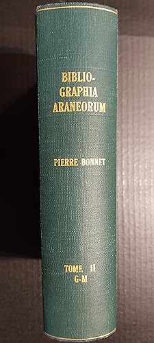 Bibliographia Araneorum. Analyse Methodique De Toute La Litterature Araneologique Jusqu En 1939, ...