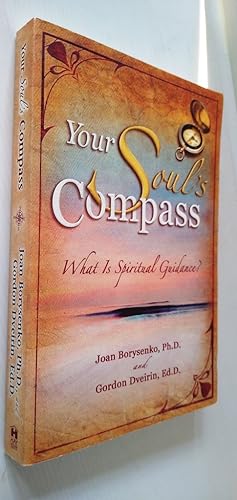 Imagen del vendedor de Your Soul's Compass: What Is Spiritual Guidance? a la venta por Your Book Soon