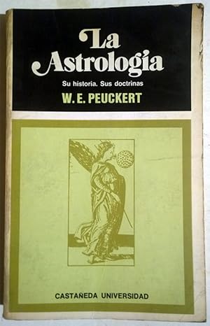 La Astrología: Su Historia, sus Doctrinas