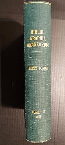 Bibliographia Araneorum. Analyse Methodique De Toute La Litterature Araneologique Jusqu En 1939, ...