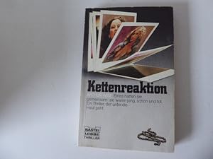 Imagen del vendedor de Kettenreaktion. Thriller. TB a la venta por Deichkieker Bcherkiste