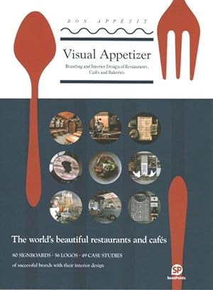 Imagen del vendedor de Visual Appetizer : Branding and Interior Design for Restaurants and Cafes a la venta por GreatBookPrices