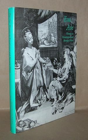 Seller image for EVA/AVE Woman in Renaissance and Baroque Prints for sale by Evolving Lens Bookseller