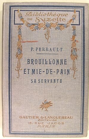 Seller image for Brouillonne et Mie-de-Pain sa servante. for sale by Philippe Lucas Livres Anciens