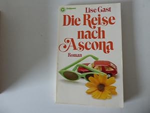 Bild des Verkufers fr Die Reise nach Ascona. Roman. TB zum Verkauf von Deichkieker Bcherkiste