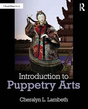 Bild des Verkufers fr Introduction to Puppetry Arts zum Verkauf von AHA-BUCH GmbH