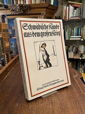 Schwäbische Kunde aus dem grossen Krieg : 2. Buch. Im Auftrag des Königl. Württ. Kriegsministeriu...