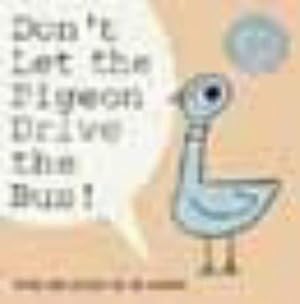 Bild des Verkufers fr Don't Let the Pigeon Drive the Bus zum Verkauf von WeBuyBooks