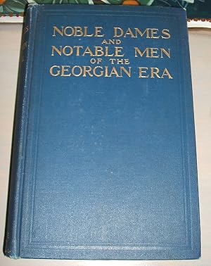 Immagine del venditore per Noble Dames and Notable Men of the Georgian Era venduto da biblioboy
