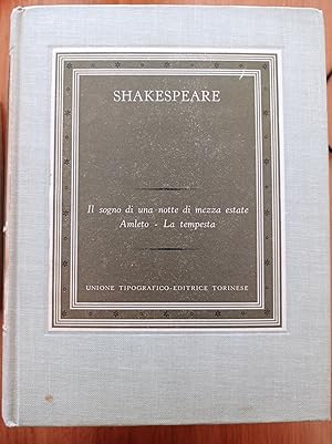 Il sogno di una notte di mezza estate - Amleto - La tempesta