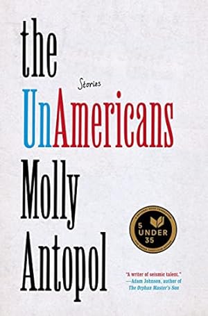 Image du vendeur pour The UnAmericans: Stories mis en vente par Reliant Bookstore