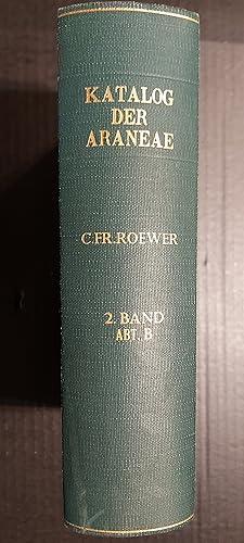 Katalog Der Araneae Von 1759 Bis 1940, 2 Band, Abt B