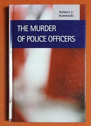 Immagine del venditore per The Murder of Police Officers (Criminal Justice) venduto da GuthrieBooks