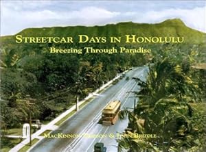 Seller image for Streetcar Days in Honolulu: Breezing Through Paradise for sale by WeBuyBooks