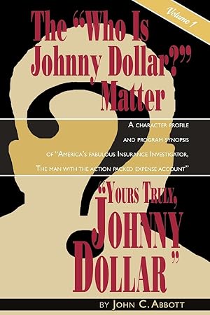 Bild des Verkufers fr Yours Truly, Johnny Dollar Vol. 1 zum Verkauf von moluna