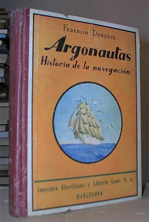 ARGONAUTAS (Historia de la navegación). Lecturas para los grados superiores de la Escuela Primaria