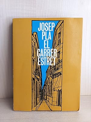 Imagen del vendedor de El carrer estret. Josep Pla. Destino, el dof, 1984. Cataln a la venta por Bibliomania