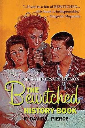 Seller image for The Bewitched History Book - 50th Anniversary Edition for sale by moluna