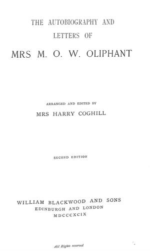 Image du vendeur pour The Autobiography and Letters of Mrs M. O. W. Oliphant mis en vente par WeBuyBooks